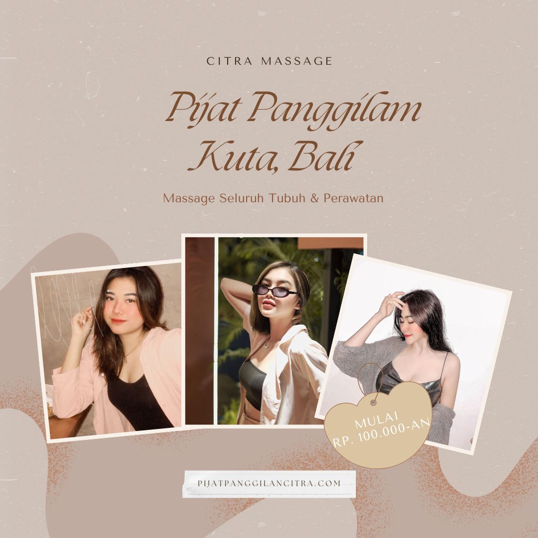 pijat panggilan kuta bali 24 jam