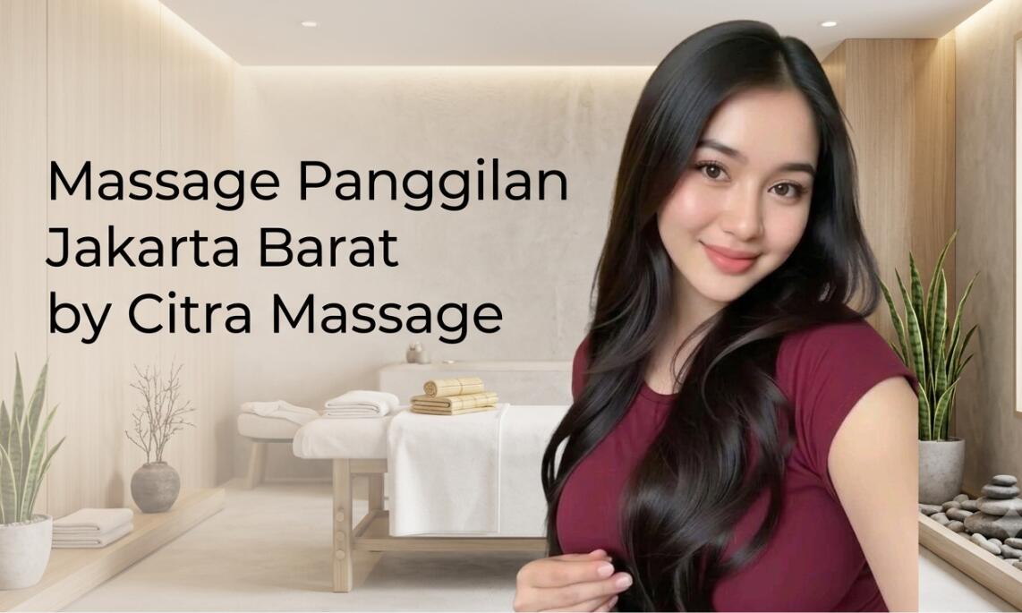 pijat panggilan jakarta barat